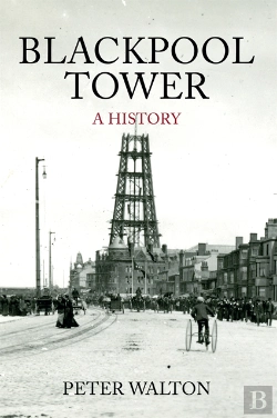 Bertrand.pt - Blackpool Tower A History