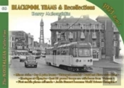 Blackpool Trams And Recollections 1973