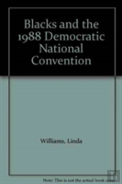 Bertrand.pt - Blacks And The 1988 Democratic National Convention