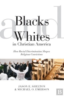 Bertrand.pt - Blacks And Whites In Christian America