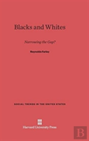 Blacks And Whites