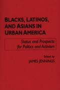 Blacks, Latinos And Asians In Urban America