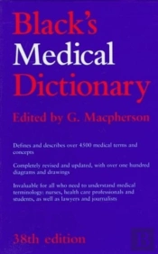 Blacks Medical Dictionary 38