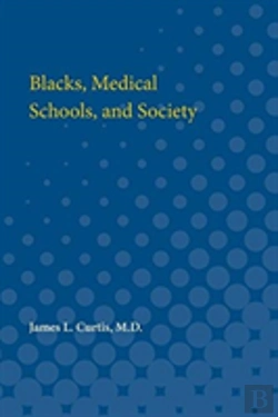 Bertrand.pt - Blacks, Medical Schools, And Society