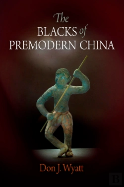 Bertrand.pt - Blacks Of Premodern China
