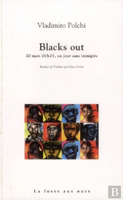 Bertrand.pt - Blacks Out ; 20 Mars 00h01, Un Jour Sans Immigrés