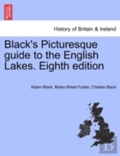 Black'S Picturesque Guide To The English