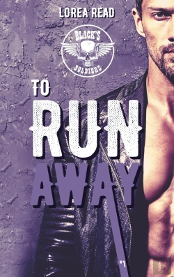 Bertrand.pt - Black'S Soldiers Tome 1 : To Run Away