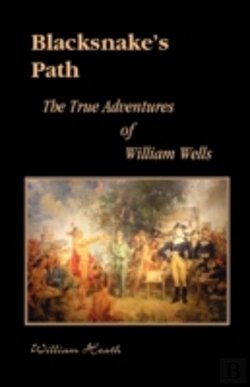 Bertrand.pt - Blacksnake'S Path: The True Adventures O