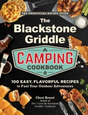 Blackstone Griddle Camping Cookbook