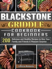 Blackstone Griddle Cookbook For Beginners