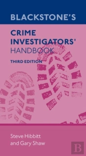 Blackstone'S Crime Investigators' Handbook