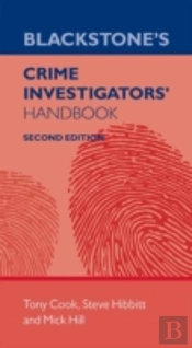 Blackstone'S Crime Investigators' Handbook