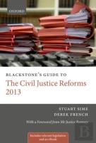 Blackstone'S Guide To The Civil Justice Reforms 2013