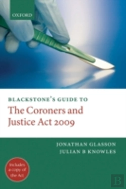 Bertrand.pt - Blackstone'S Guide To The Coroners And Justice Act 2009