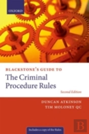 Blackstone'S Guide To The Criminal Procedure Rules
