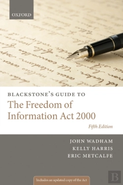 Bertrand.pt - Blackstone'S Guide To The Freedom Of Information Act 2000