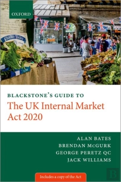Bertrand.pt - Blackstone'S Guide To The Uk Internal Market Act 2020