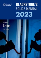 Blackstones Police Manual Volume 1 Crime