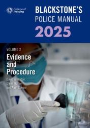 Blackstone'S Police Manual Volume 2: Evidence And Procedure 2025