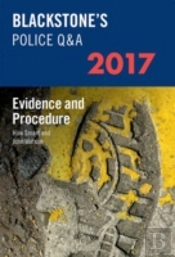 Blackstone'S Police Q&A: Evidence And Procedure