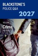 Blackstone'S Police Q&A Volume 1: Crime 2027