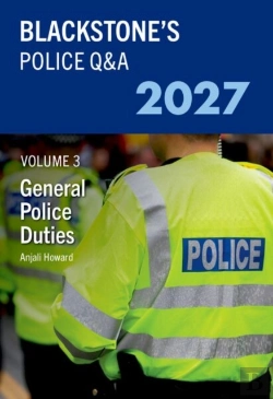 Bertrand.pt - Blackstone'S Police Q&A Volume 3: General Police Duties 2027