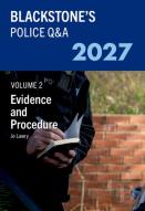 Blackstone'S Police Q&A'S Volume 2: Evidence And Procedure 2027