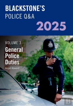 Bertrand.pt - Blackstone'S Police Q&A'S Volume 3: General Police Duties 2025