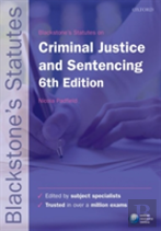 Blackstone'S Statutes On Criminal Justice & Sentencing
