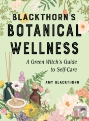 Blackthorn'S Botanical Wellness