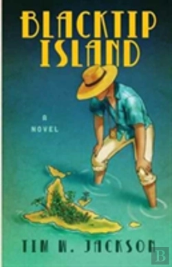 Bertrand.pt - Blacktip Island: A Novel
