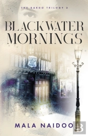 Blackwater Mornings