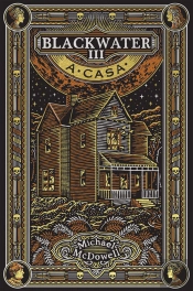 Blackwater N.º 3 - A Casa
