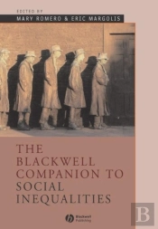 Blackwell Companion To Social Inequalities