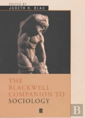 Blackwell Companion To Sociology