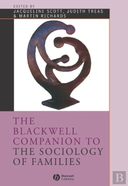 Bertrand.pt - Blackwell Companion To The Sociology Of Families