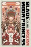 Blade Of The Moon Princess, Vol. 5