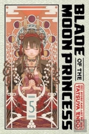 Blade Of The Moon Princess, Vol. 5