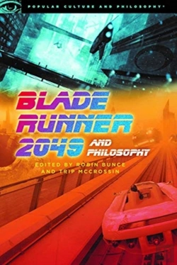Bertrand.pt - Blade Runner 2049 And Philosophy