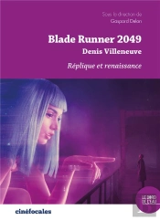 Blade Runner 2049 : Denis Villeneuve