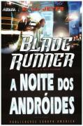 Blade Runner - A Noite dos Andróides