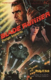 Blade Runner - Perigo Eminente