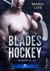 Blades Hockey Tome 1 ; Power Play