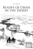 Blades Of Grass In The Desert