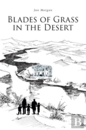 Blades Of Grass In The Desert