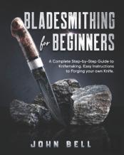 Bladesmithing For Beginners