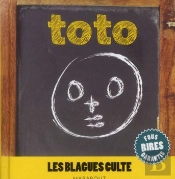 Blagues Cultes ; Le Best Of Toto