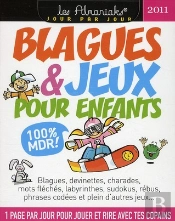 Blagues Et Jeux Enfants 2011