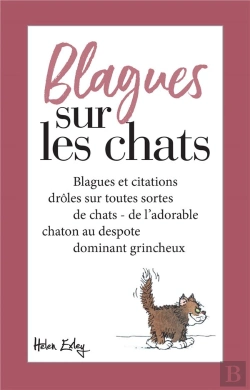 Bertrand.pt - Blagues Sur Les Chats ; Blagues Et Citations Drôles Sur Toutes Sortes De Chats - De L'Adorable Chaton Au Despote Dominant Grincheux